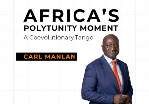 AFRICA’S POLYTUNITY MOMENT <br>A Coevolutionary Tango